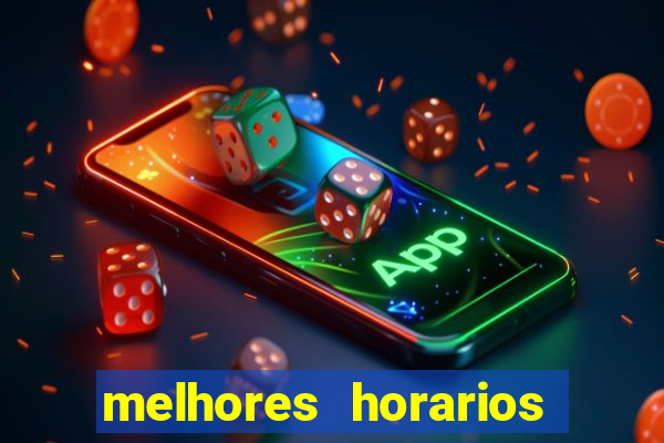 melhores horarios para jogar na betano